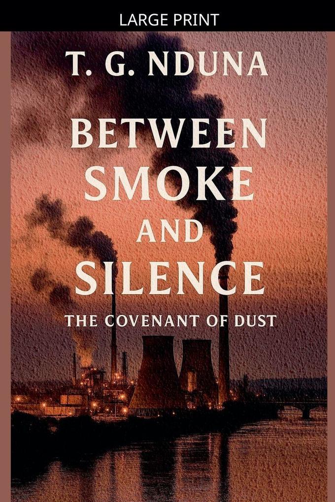 Between Smoke and Silence