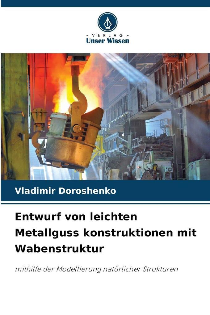 Entwurf von leichten Metallguss konstruktionen mit Wabenstruktur