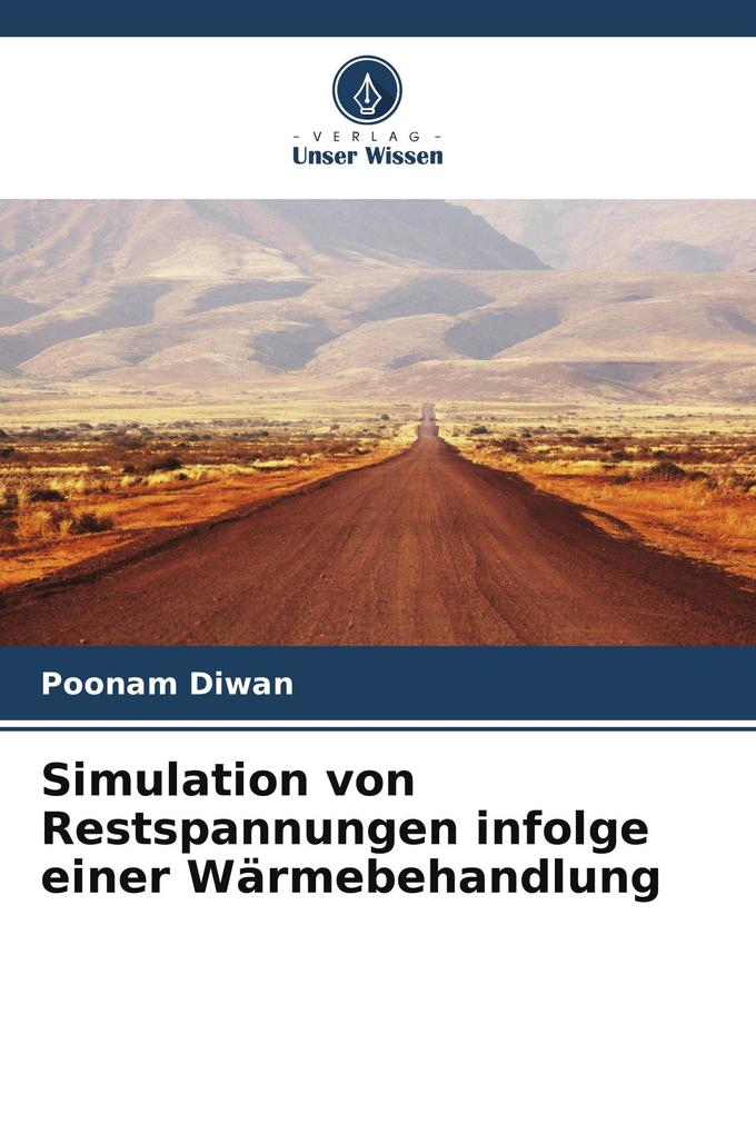 Simulation von Restspannungen infolge einer Wärmebehandlung