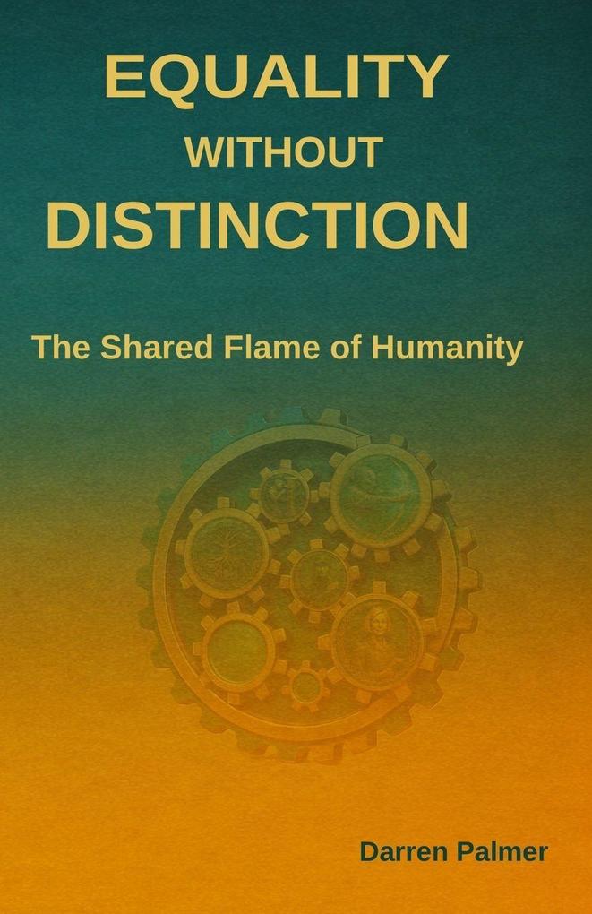 Equality Without Distinction