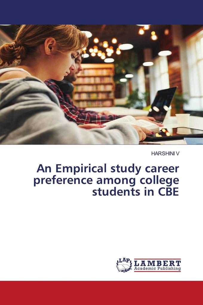 An Empirical study career preference among college students in CBE