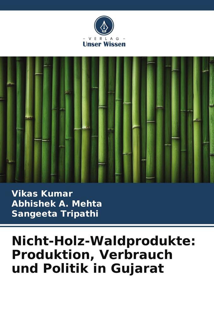 Nicht-Holz-Waldprodukte: Produktion Verbrauch und Politik in Gujarat