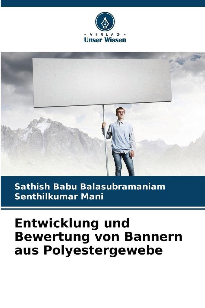 Entwicklung und Bewertung von Bannern aus Polyestergewebe