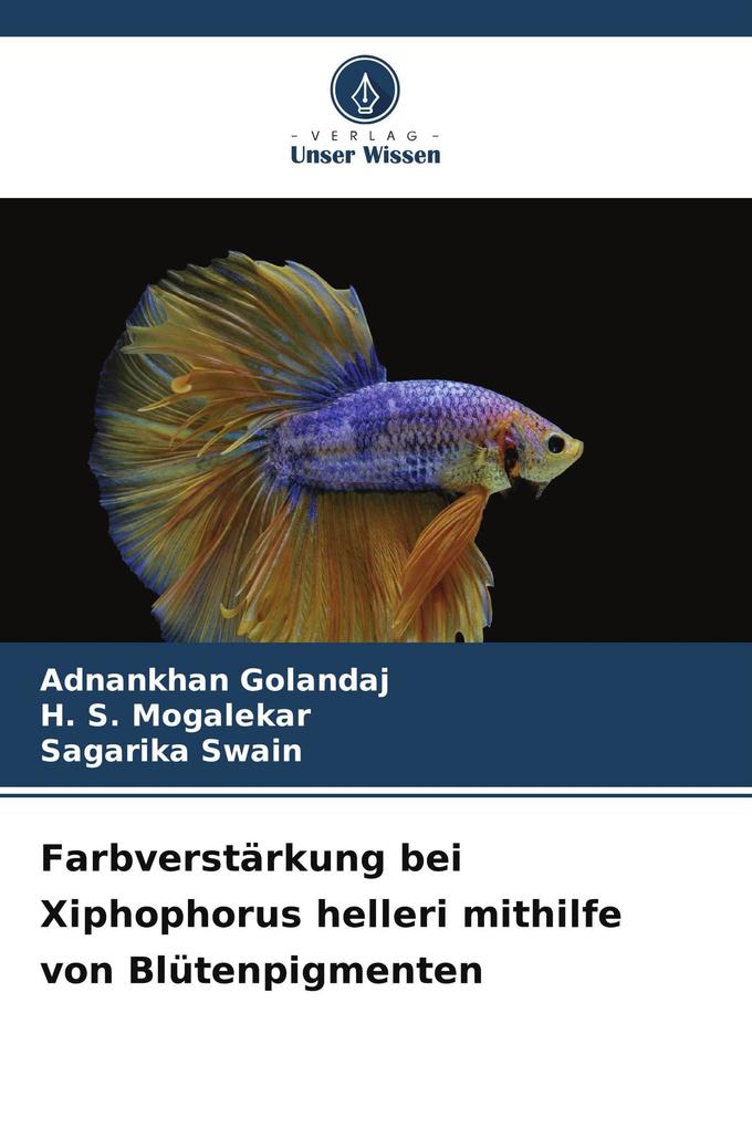 Farbverstärkung bei Xiphophorus helleri mithilfe von Blütenpigmenten