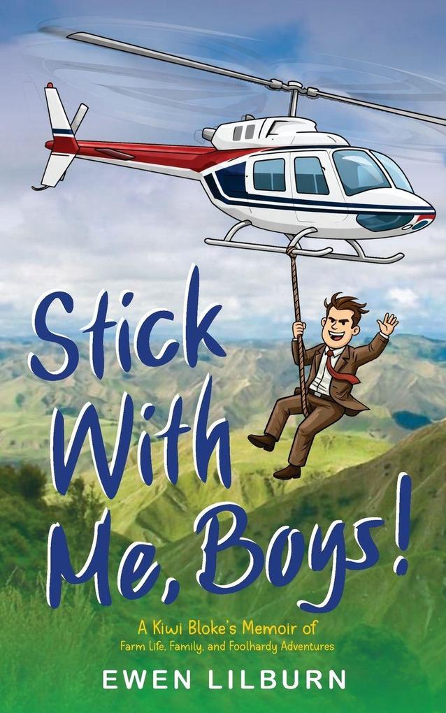 Stick with me Boys