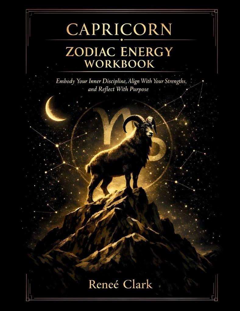 Capricorn Zodiac Energy Workbook