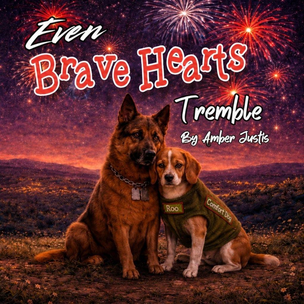 Even Brave Hearts Tremble
