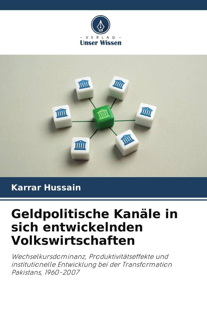 Geldpolitische Kanäle in sich entwickelnden Volkswirtschaften