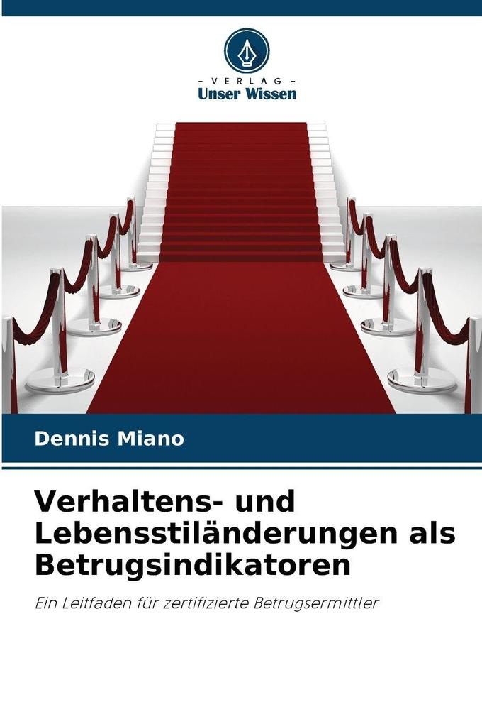 Verhaltens- und Lebensstiländerungen als Betrugsindikatoren