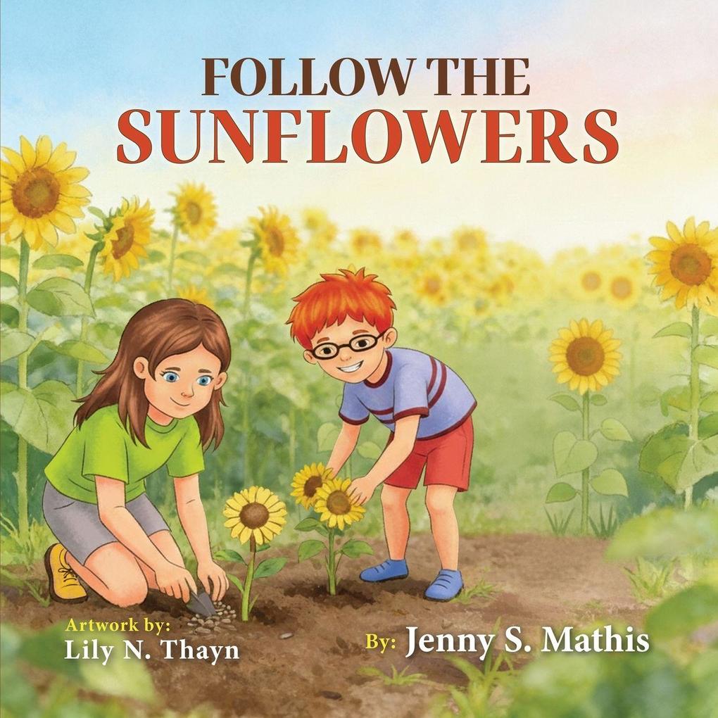 Follow the Sunflowers