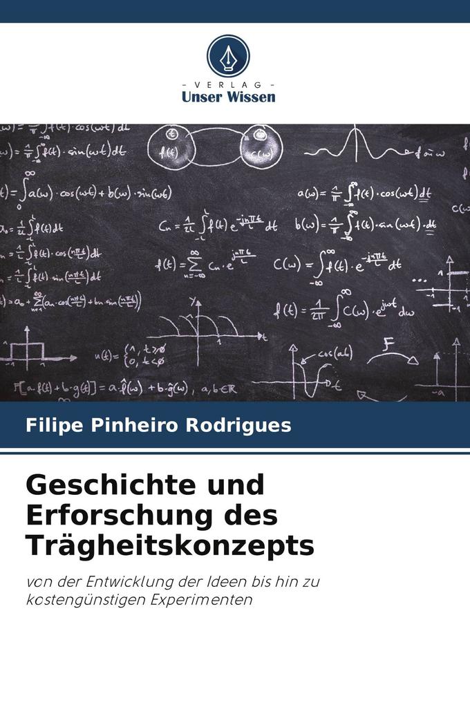 Geschichte und Erforschung des Trägheitskonzepts