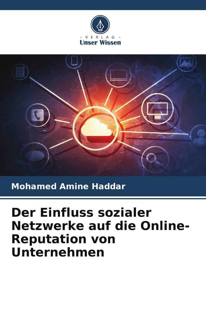 Der Einfluss sozialer Netzwerke auf die Online-Reputation von Unternehmen