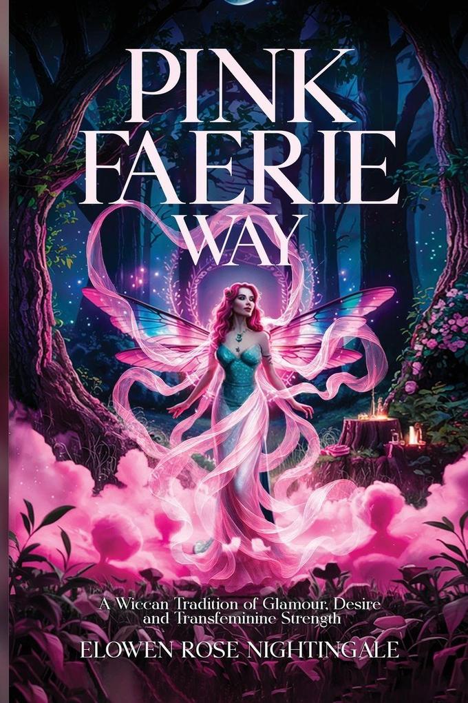 Pink Faerie Way