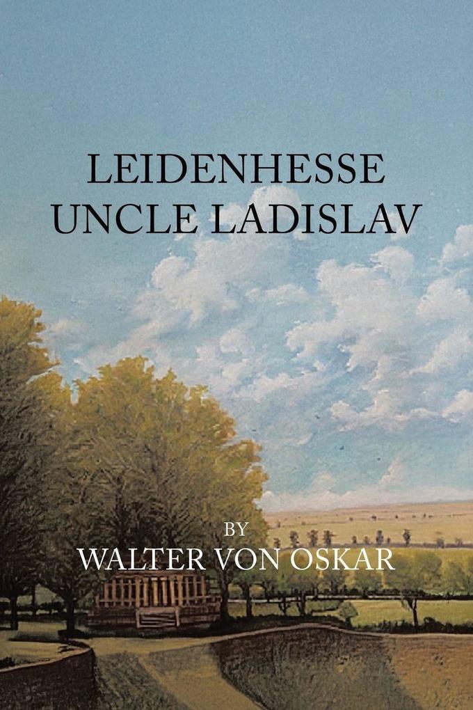 Leidenhesse Uncle Ladislav