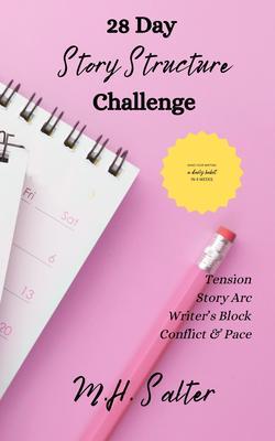28 Day Story Structure Challenge