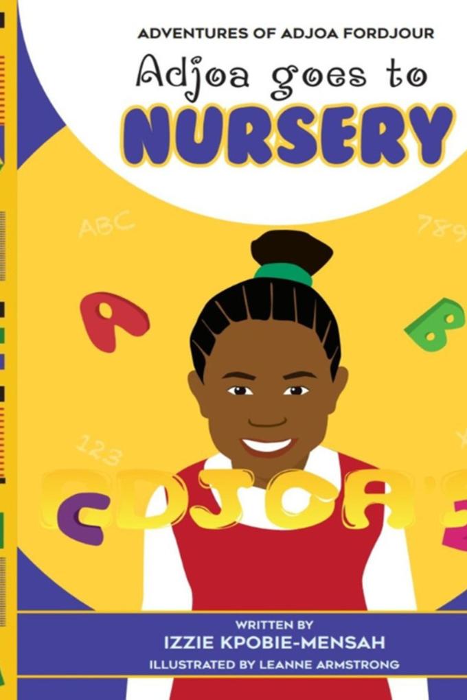 Adjoa Goes To Nursery
