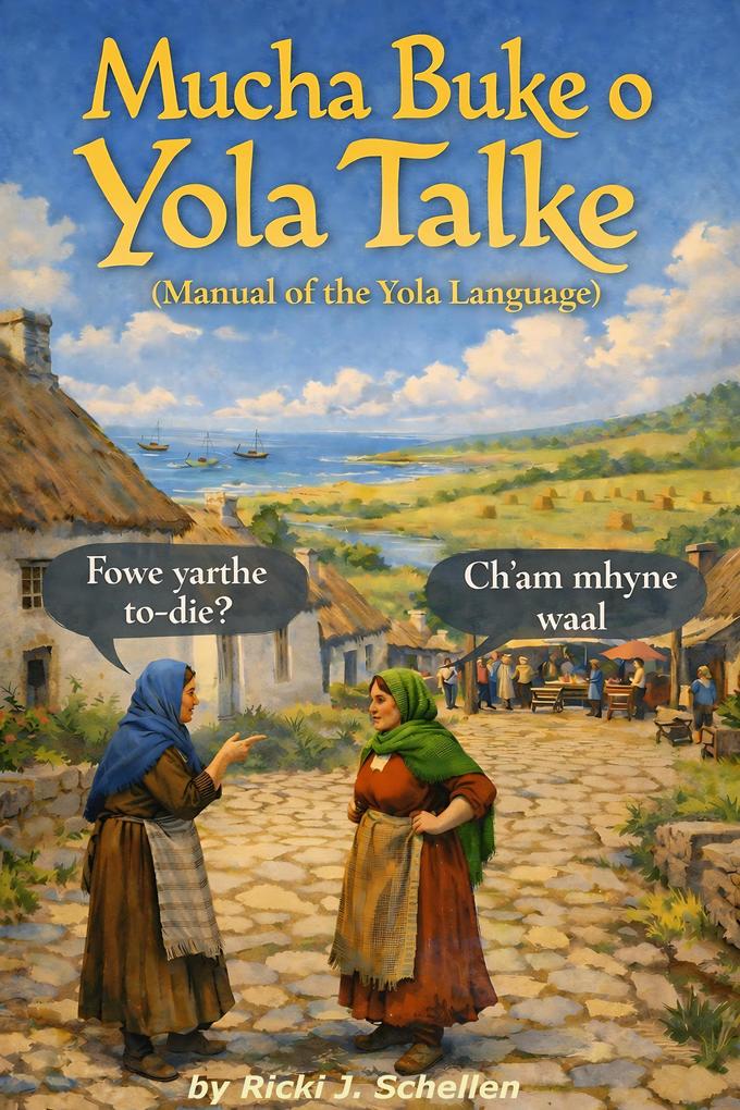 Mucha Buke O Yola Talke (Alphalinguist #1)
