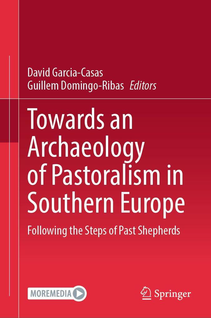 Towards an Archaeology of Pastoralism in Southern Europe