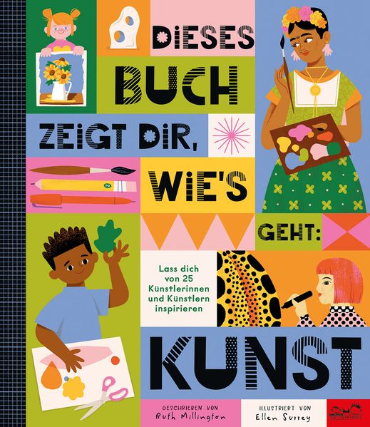 Dieses Buch zeigt dir wie's geht: Kunst