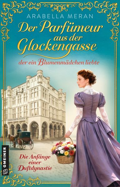 Der Parfümeur aus der Glockengasse der ein Blumenmädchen liebte - Die Anfänge einer Duftdynastie