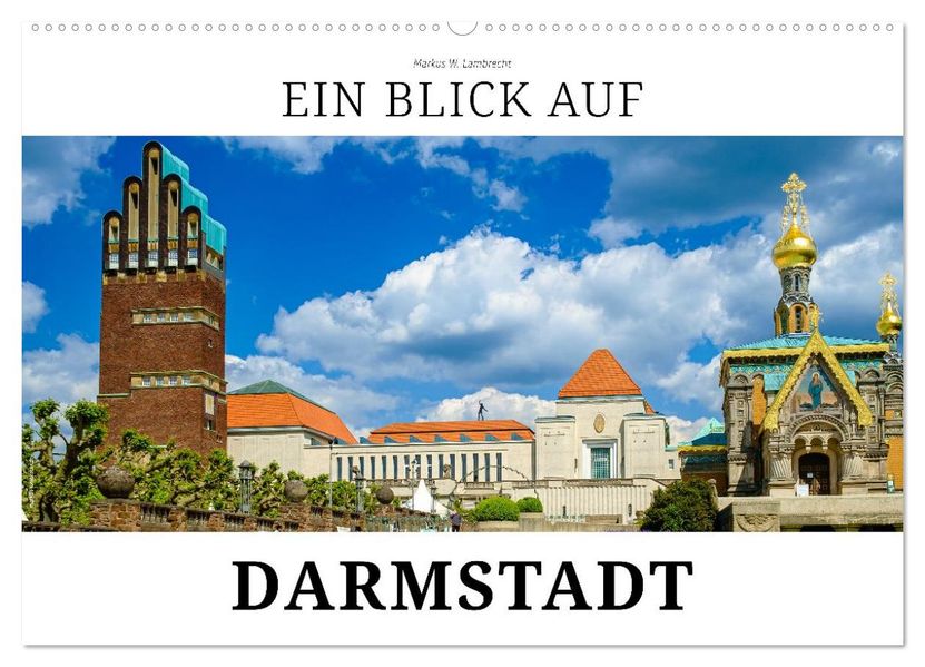 Ein Blick auf Darmstadt in Farbe (Wandkalender 2027 DIN A2 quer) CALVENDO Monatskalender