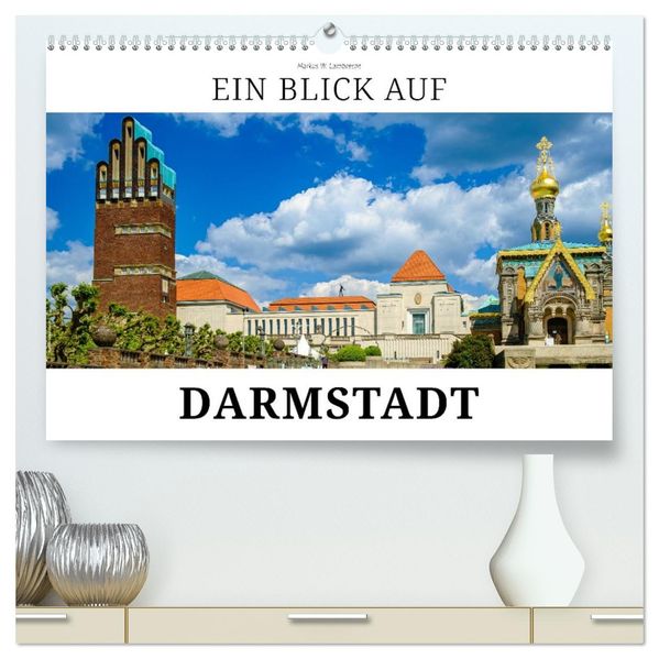 Ein Blick auf Darmstadt in Farbe (hochwertiger Premium Wandkalender 2027 DIN A2 quer) Kunstdruck in Hochglanz
