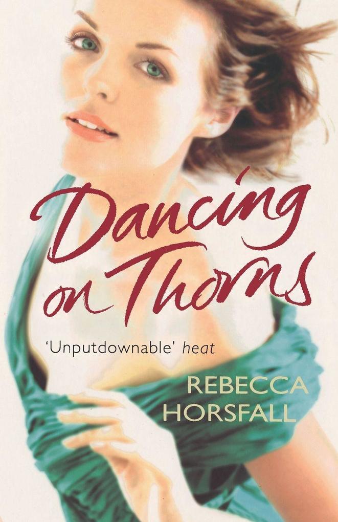 Dancing on Thorns