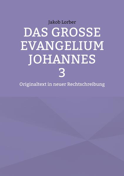 Das große Evangelium Johannes 3