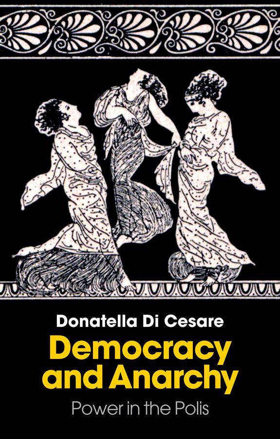 Democracy and Anarchy