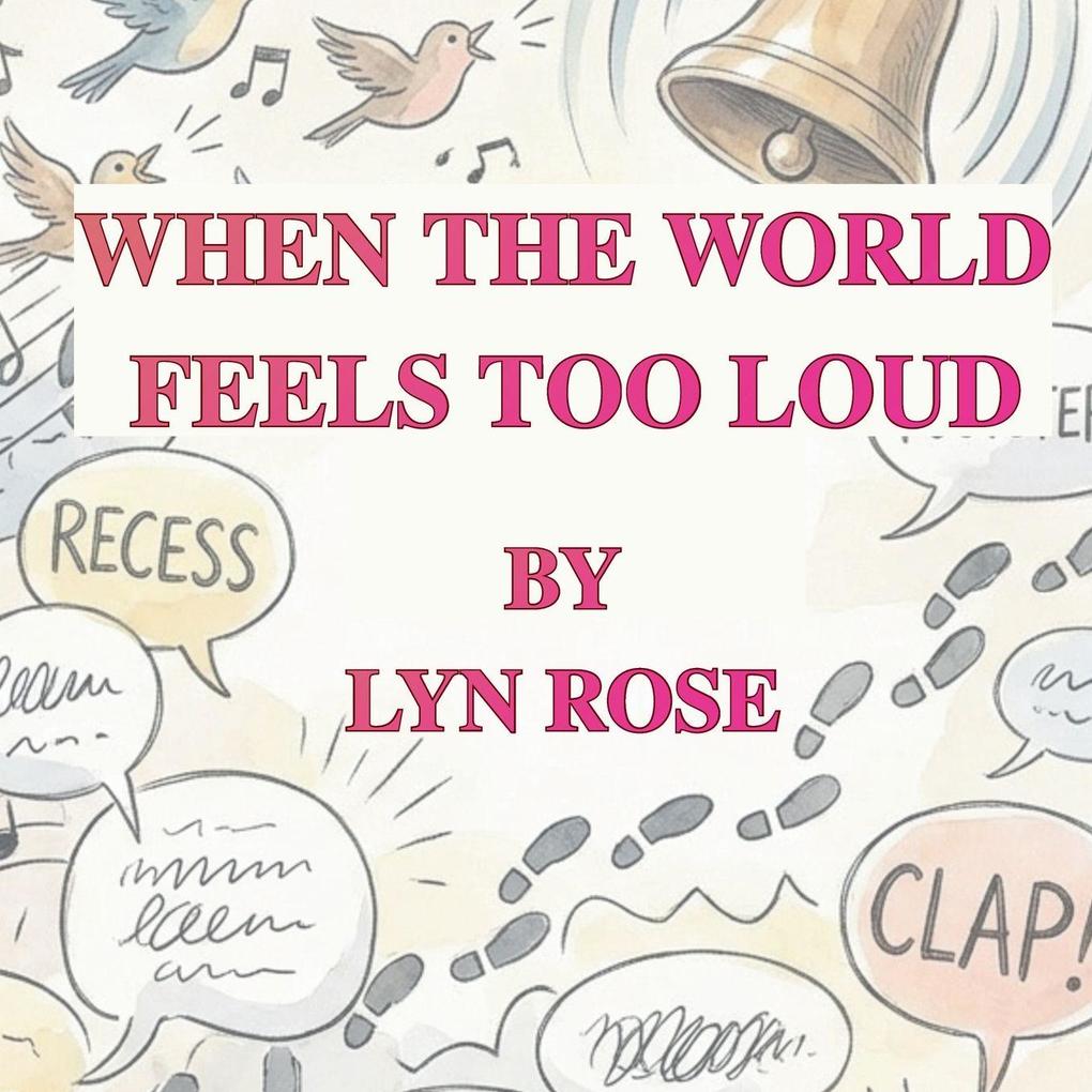 When The World Feels To Loud