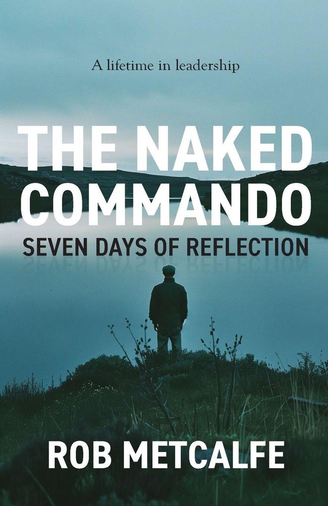 The Naked Commando