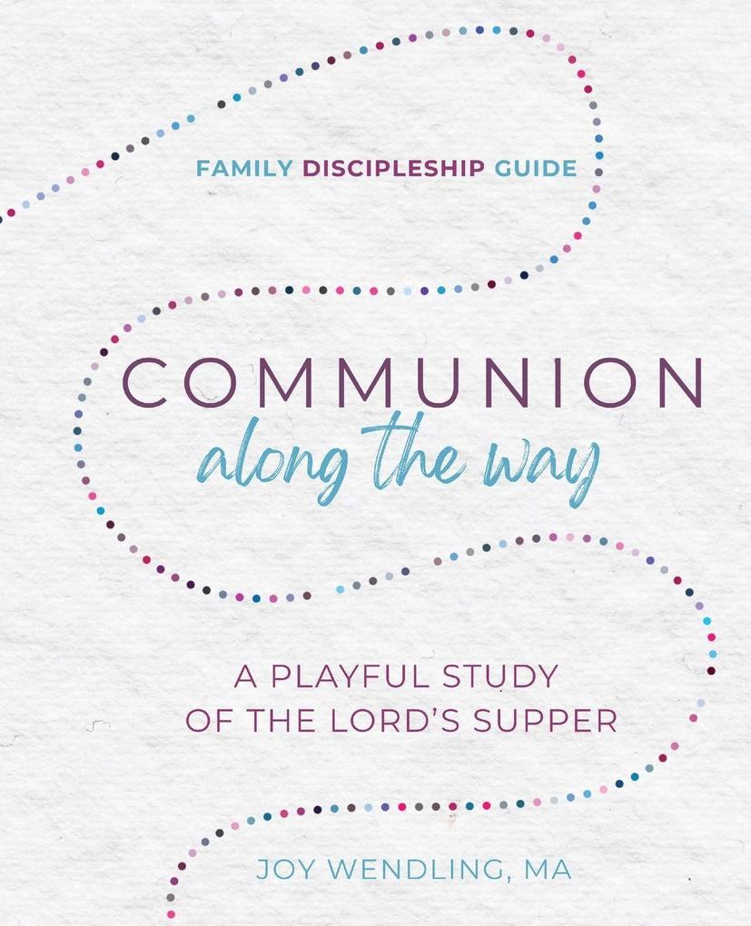 Communion Along the Way