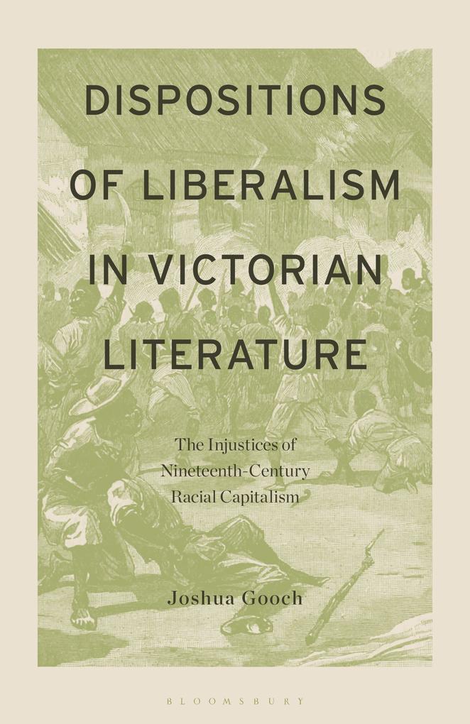 Dispositions of Liberalism in Victorian Literature