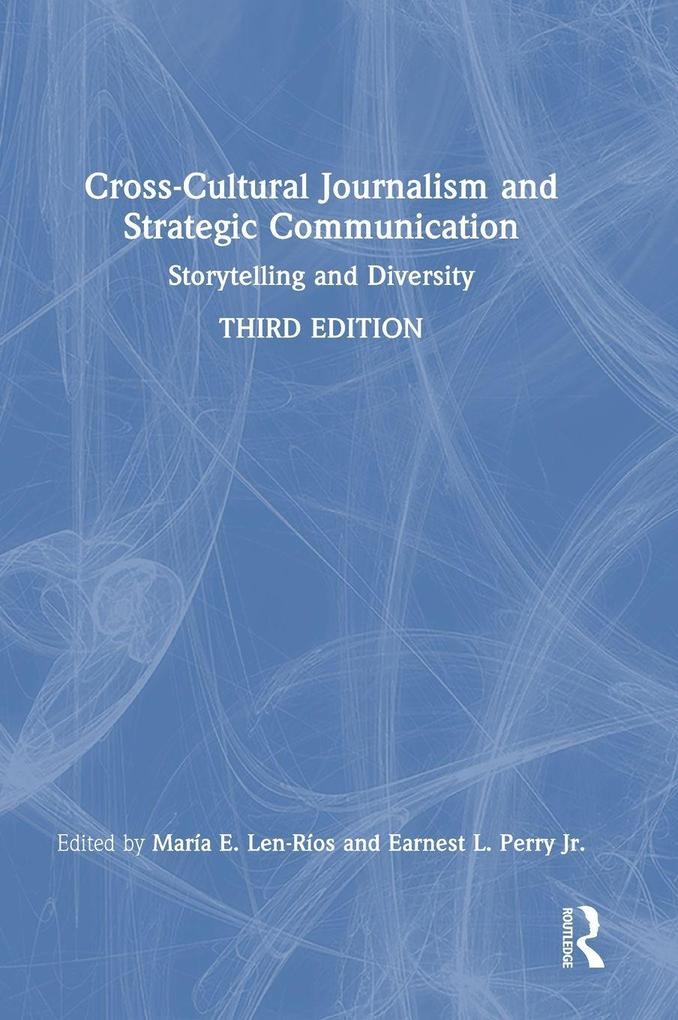 Cross-Cultural Journalism and Strategic Communication