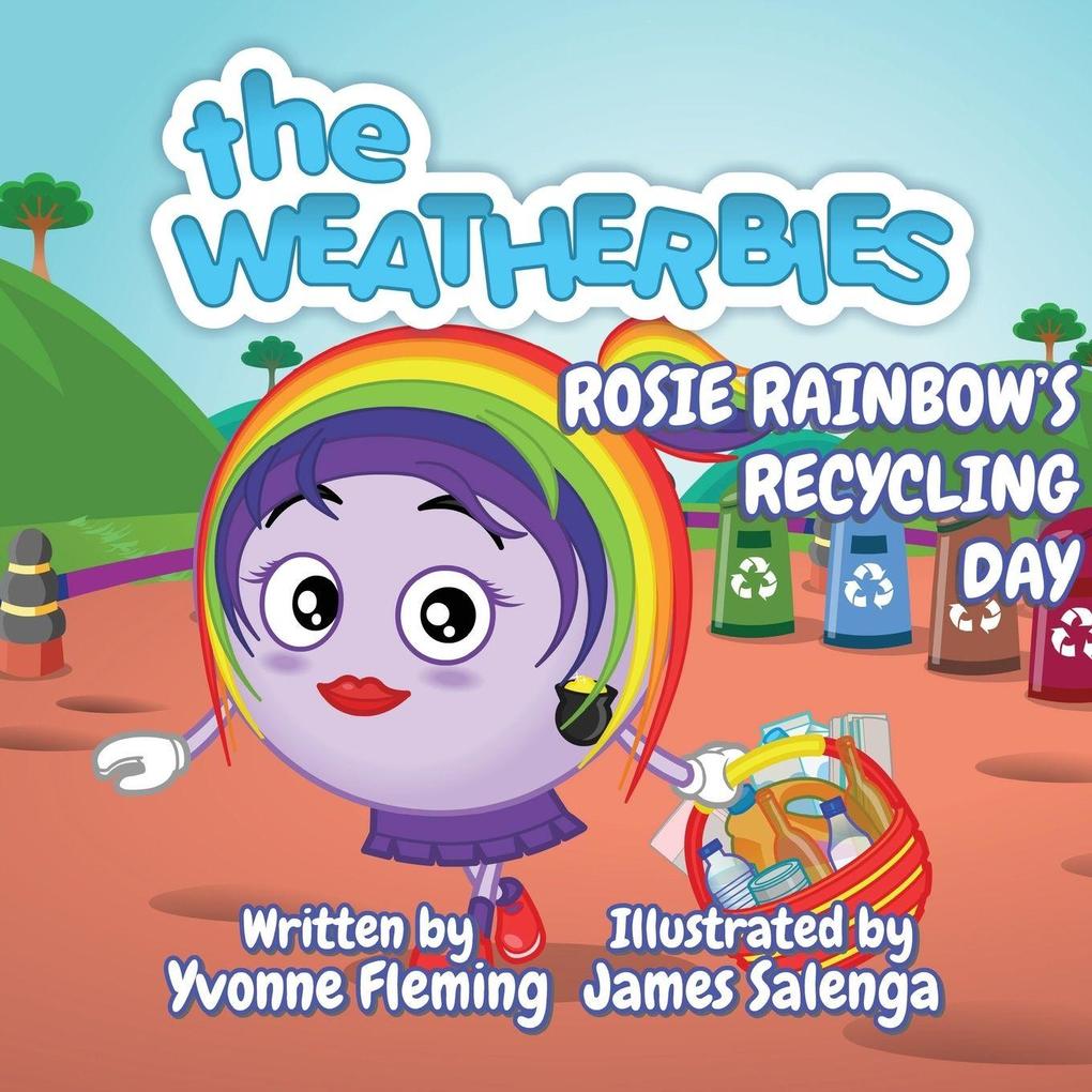 Rosie Rainbow's Recycling Day