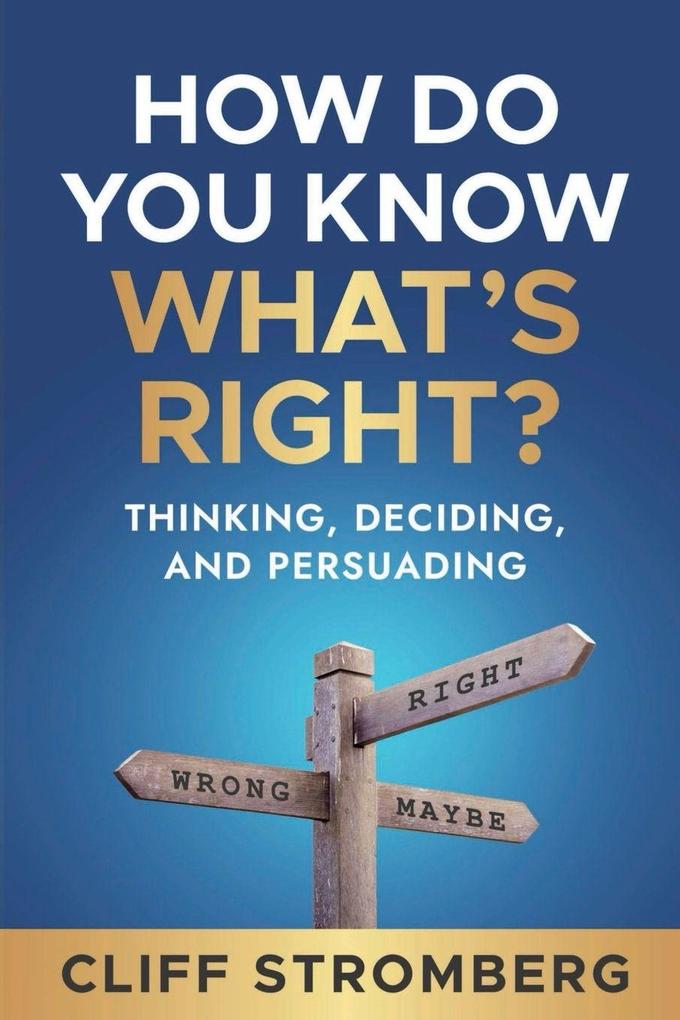 How Do You Know What's Right?