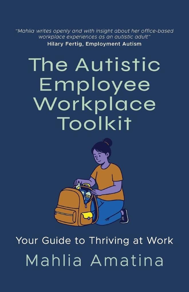 The Autistic Employee Workplace Toolkit