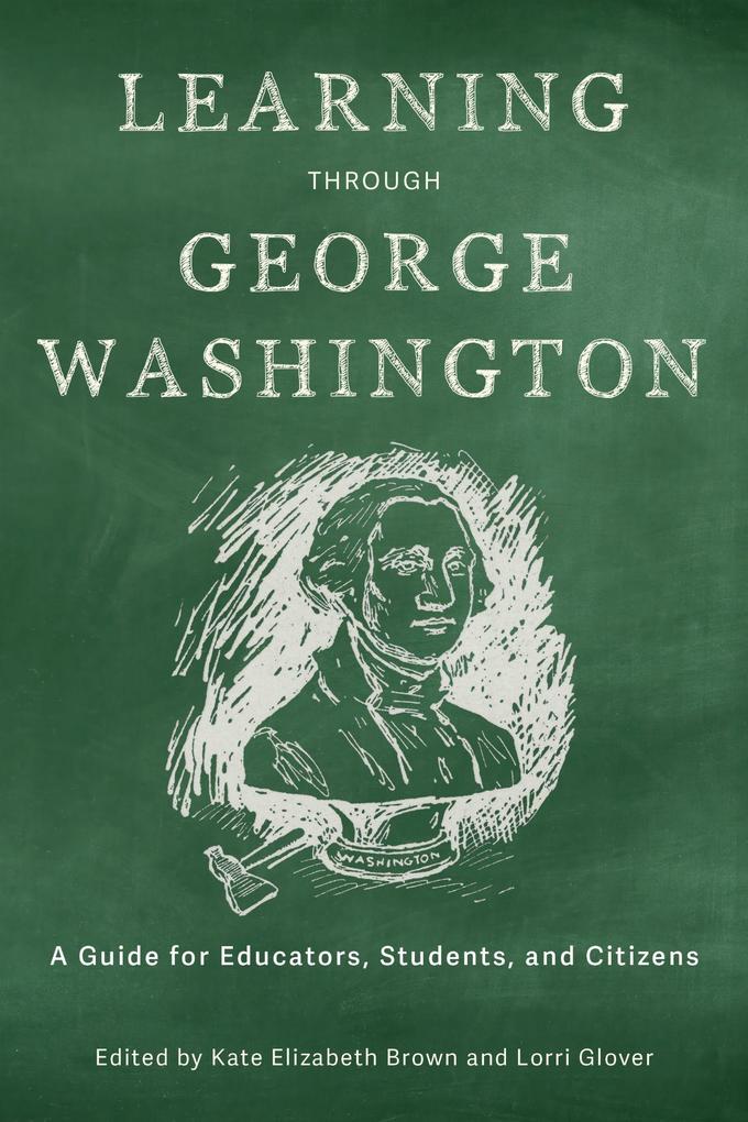 Learning Through George Washington