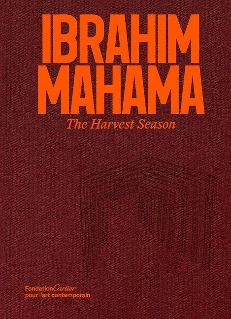 Ibrahim Mahama. The Harvest Season