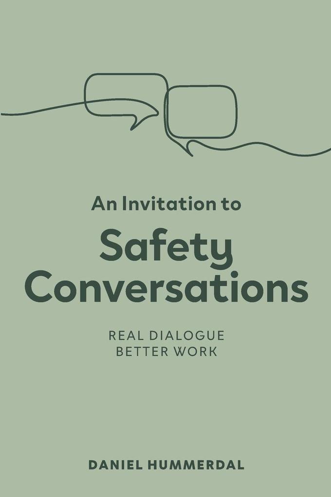 An Invitation to Safety Conversations