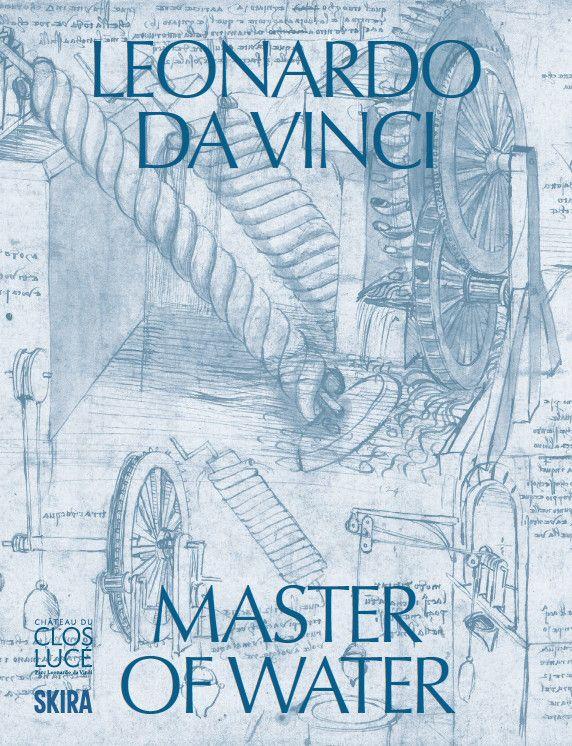 Leonardo da Vinci: Master of Water