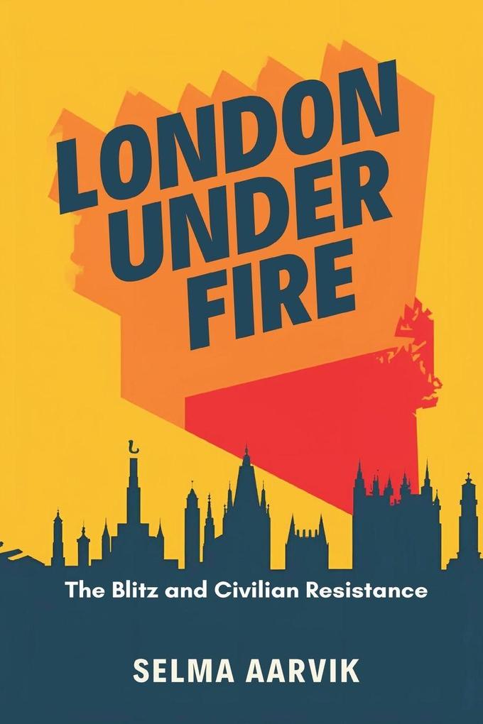 London Under Fire