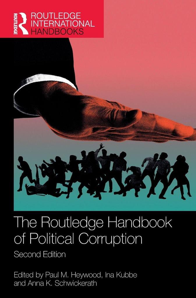 The Routledge Handbook of Political Corruption