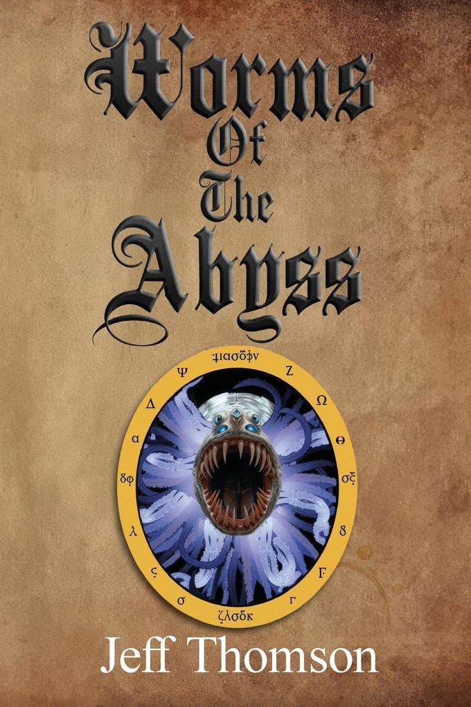 Worms Of The Abyss
