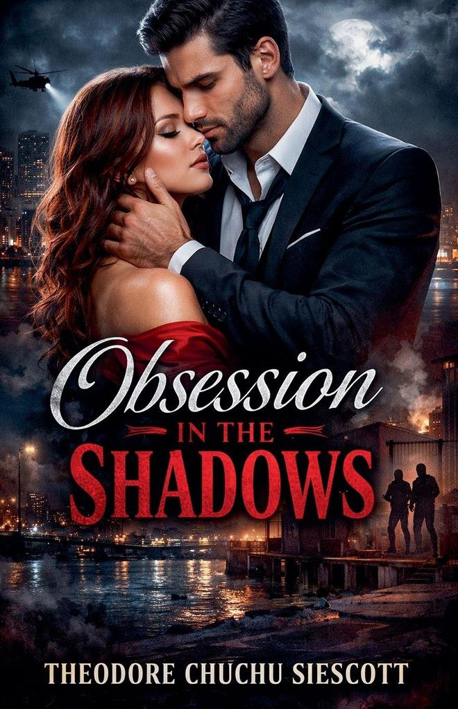 Obsession In The Shadows