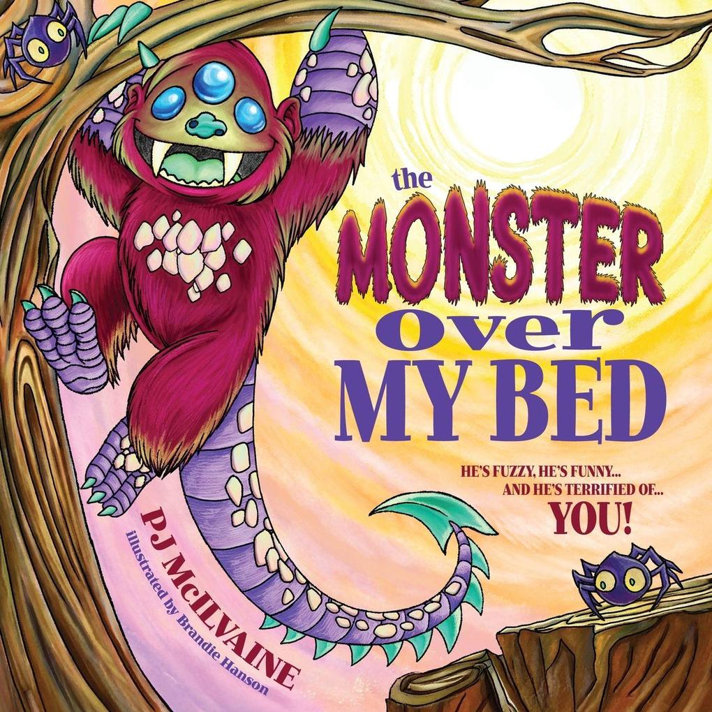 The Monster Over My Bed
