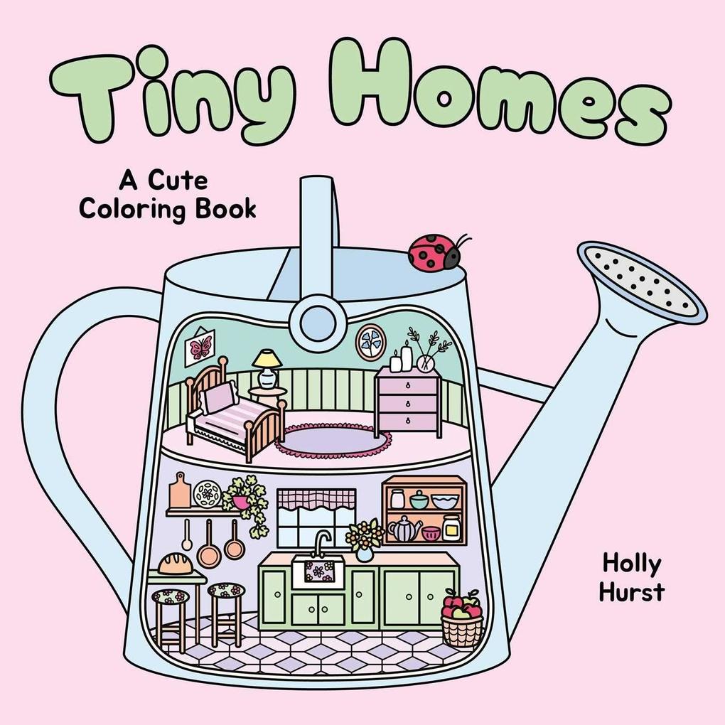 Tiny Homes Cute Coloring Book