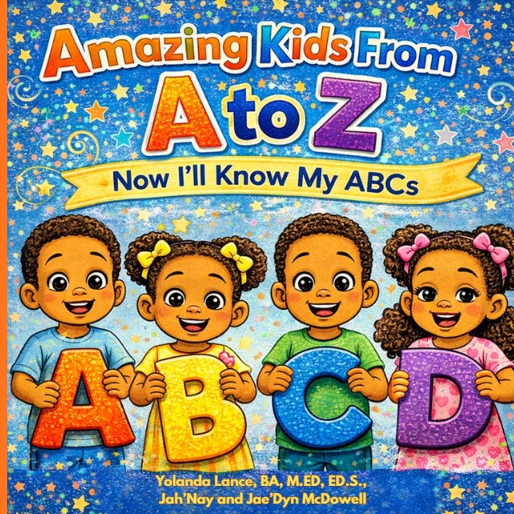Amazing Kids From A to Z