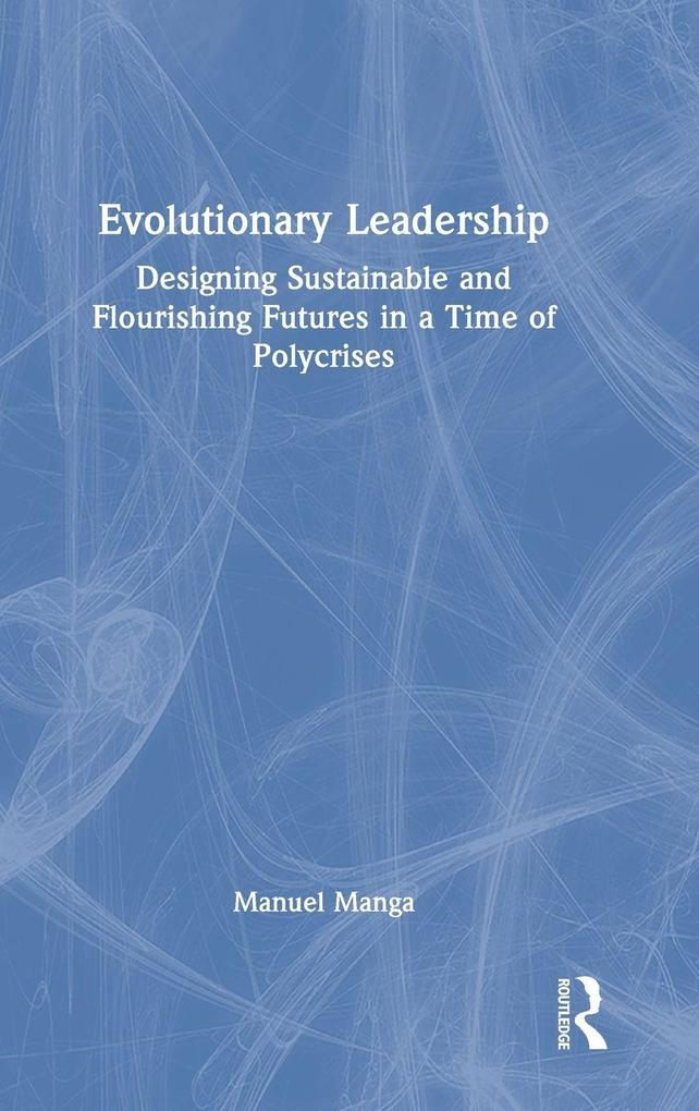 Evolutionary Leadership