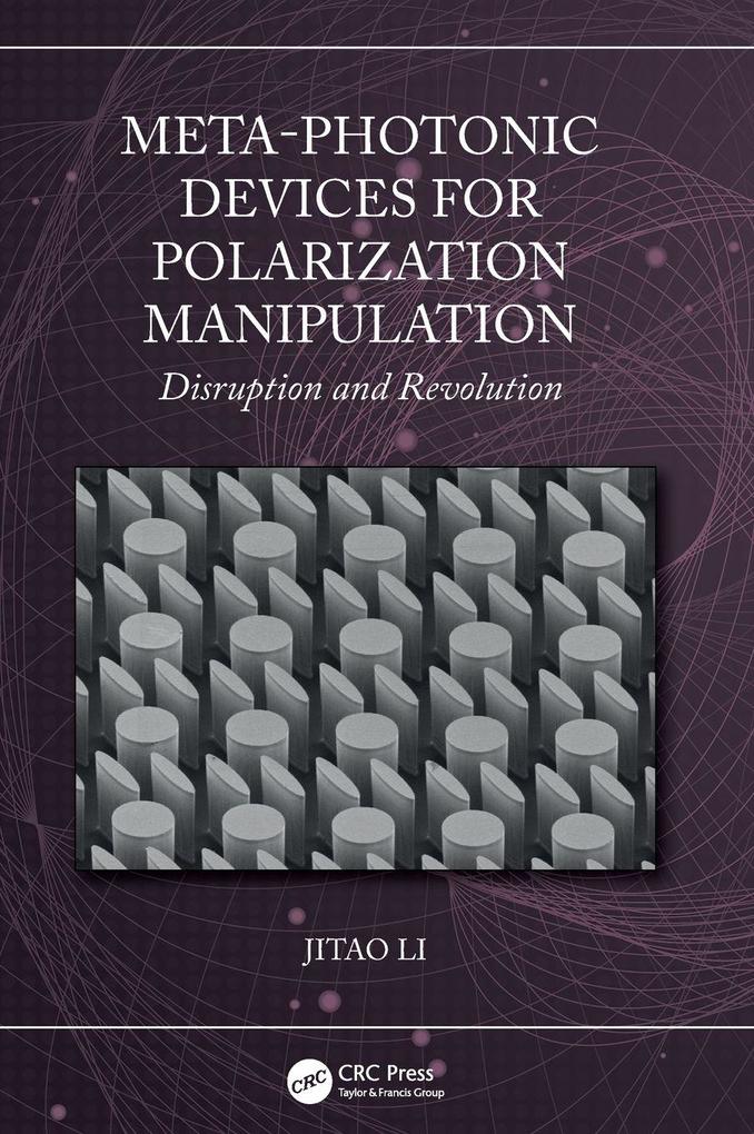 Meta-Photonic Devices for Polarization Manipulation